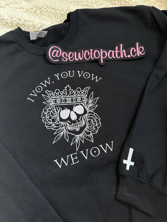 I vow, you vow, we vow | The Ritual Book | Dark Romance Lover Sweatshirt