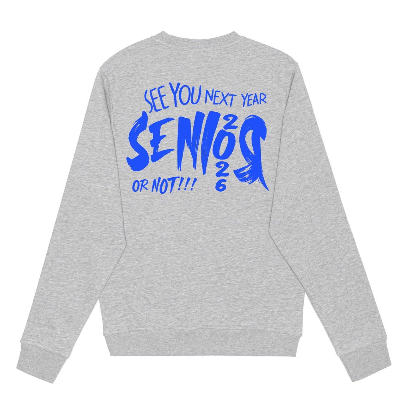 Winston Churchill Crewneck- See you next year Senior