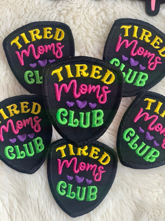 Tired Moms Club Patch
