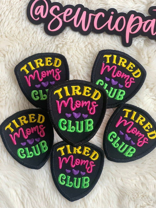 Tired Moms Club Patch