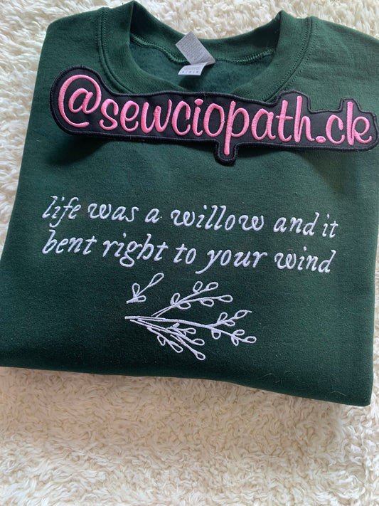 Life Was a Willow Embroidered Sweatshirt