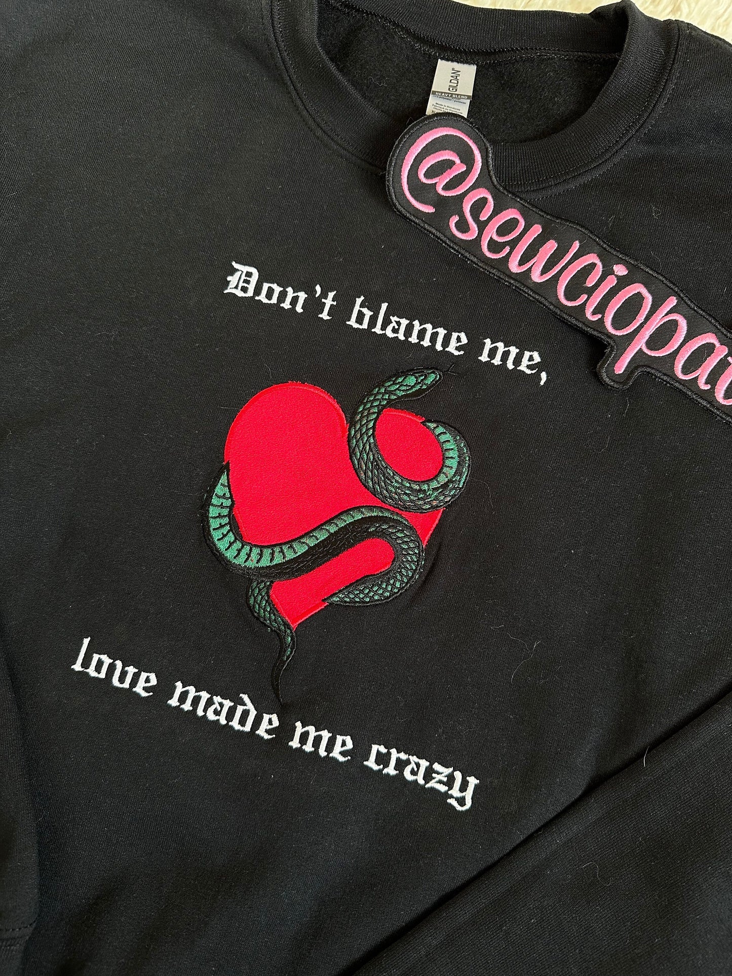 Don't Blame Me Embroidered Crewneck Sweatshirt