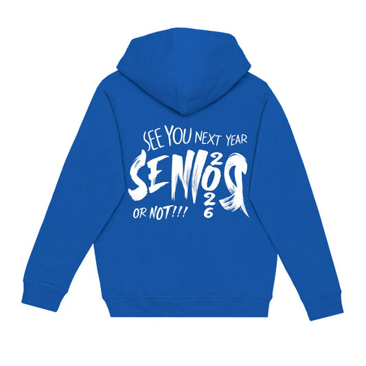 Winston Churchill Hoodie- See you next year Senior