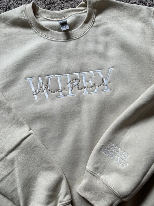 Custom Wifey Sweatershirt - WIFEY HUBBY BRIDE GROOM FUTURE