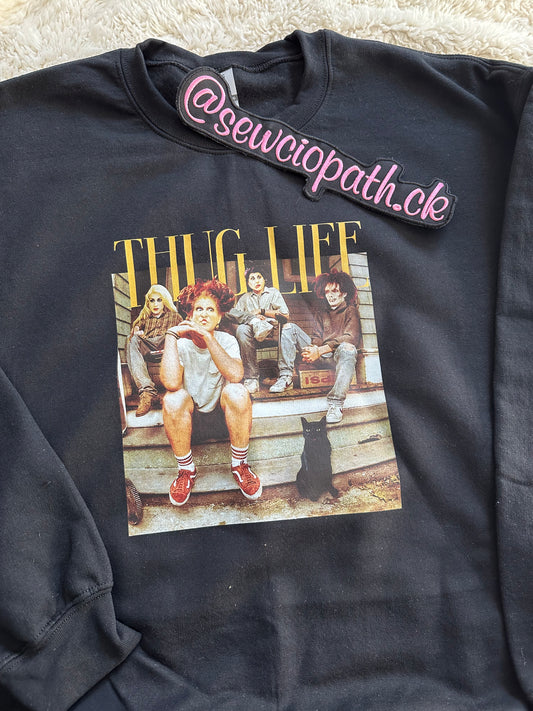 Thug Life Hocus Pocus Sweatshirt