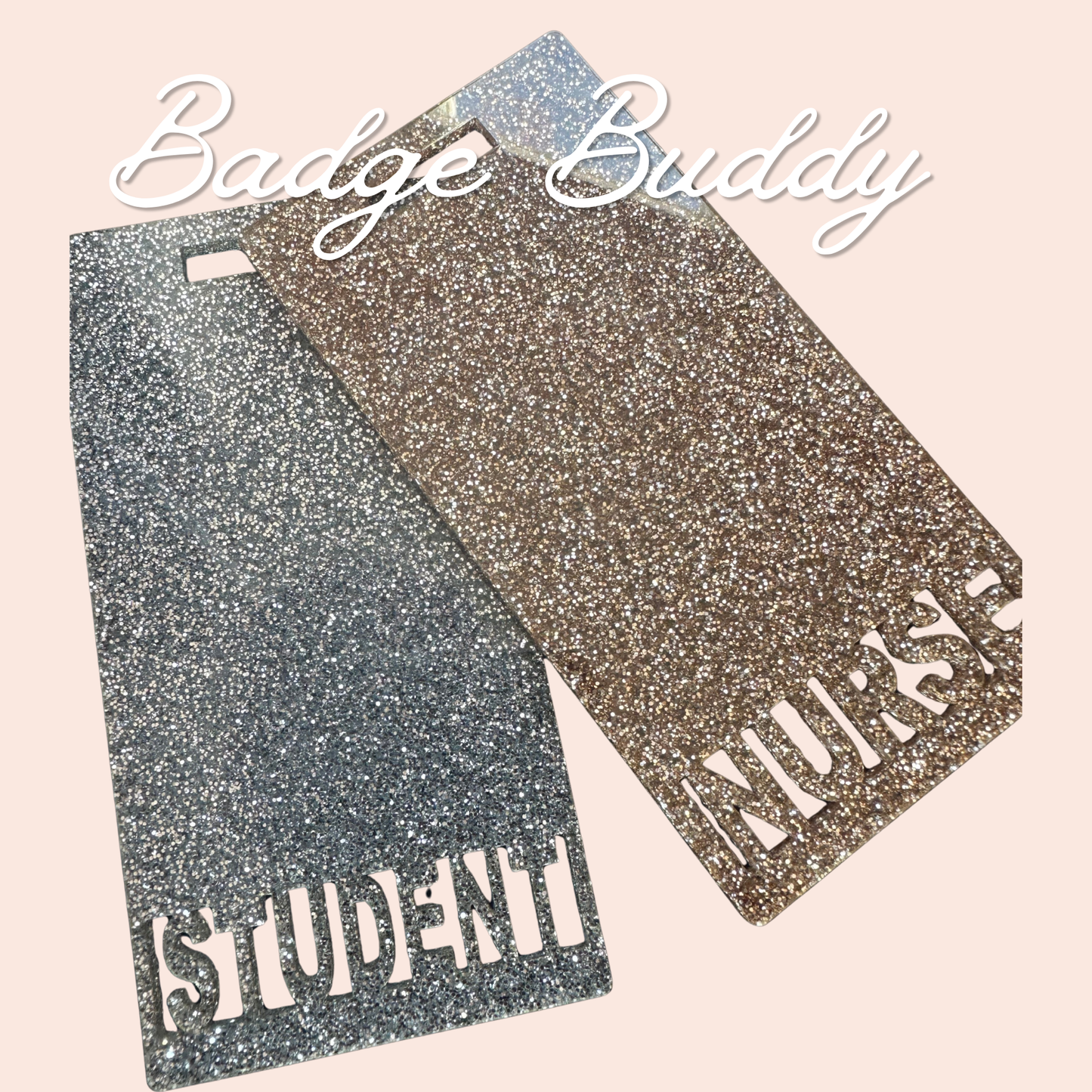 Badge Buddy | Acrylic