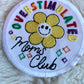 Overstimulated Moms Club Patch